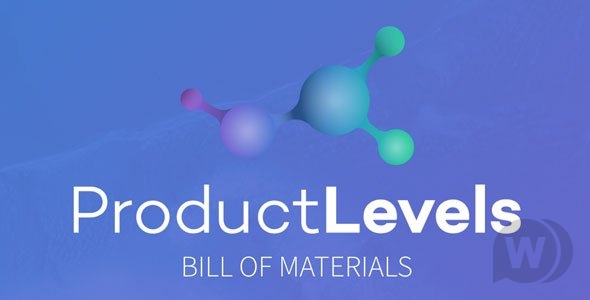 ATUM Product Levels v1.4.5 - спецификация товаров WooCommerce