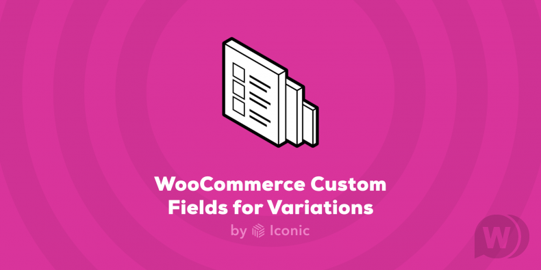 IconicWP Custom Fields for Variations Premium v1.2.2 - пользовательские поля для вариаций WooCommerce