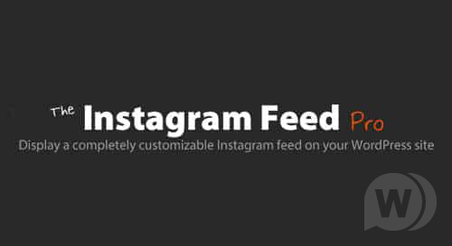 Instagram Feed Pro v5.12.7 NULLED - лента Instagram для WordPress