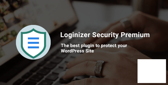 Loginizer Premium 1.6.7 NULLED – лучший плагин для защиты вашего сайта WordPress