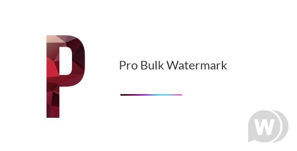 Pro Bulk Watermark v2.0 - водяной знак для WordPress