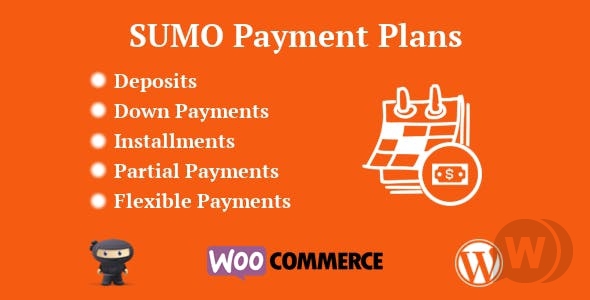 SUMO WooCommerce Payment Plans v8.0 - планы оплаты WooCommerce