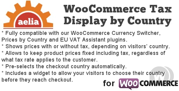 Tax Display by Country for WooCommerce v1.12.1 - отображение налогов по странам для WooCommerce