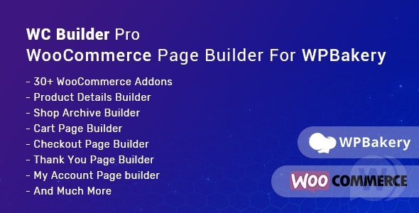 WC Builder Pro v2.0.2 - конструктор WooCommerce WPBakery