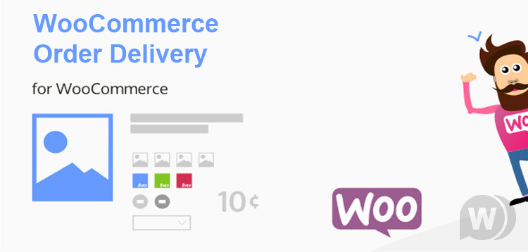 WooCommerce Order Delivery v1.6.0 - управление доставкой WooCommerce
