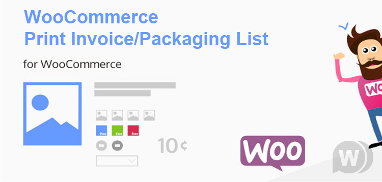 WooCommerce Print Invoices/Packing Lists v3.9.1 - обработка и создание заказов WooCommerce