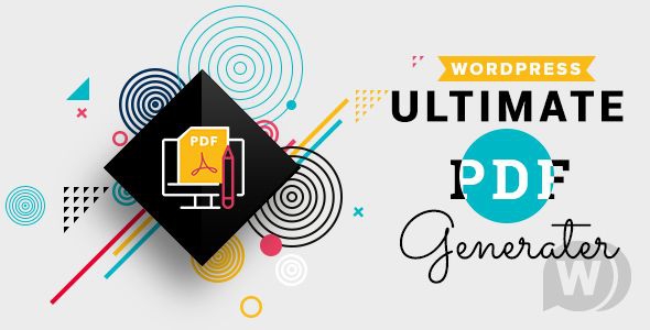 WP Ultimate PDF Generator v1.0.5 NULLED - генератор PDF для WordPress