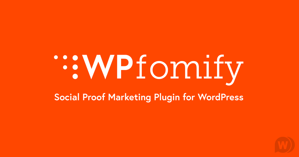 WPfomify v2.2.0 - увеличение конверсии в магазине WordPress